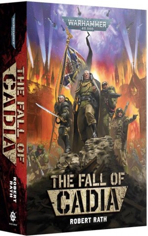 The Fall of Cadia (Paperback) book
