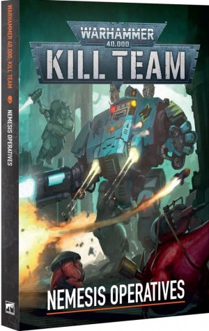 Warhammer 40,000 - Kill Team: Nemesis Operatives